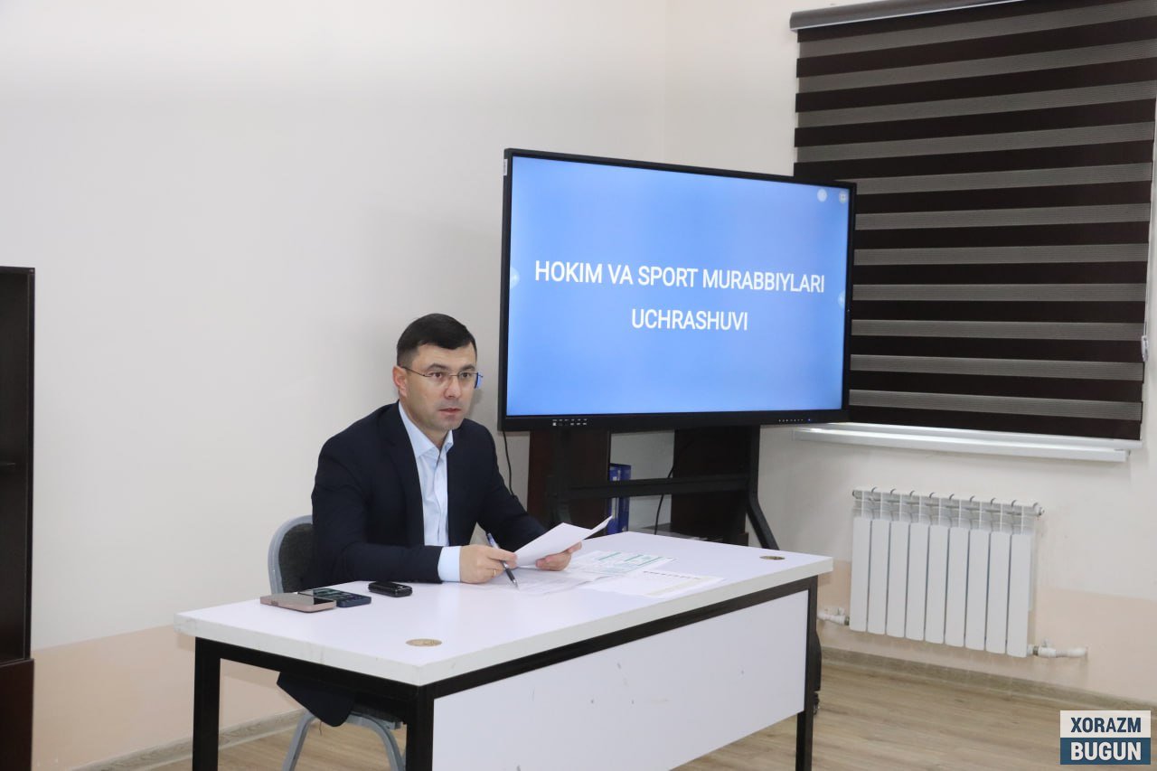 Хива туманида спорт соҳасида амалга оширилаётган вазифалар муҳокама қилинди