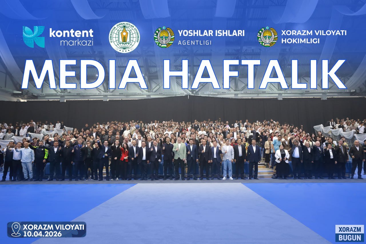 Xorazmda 5 kunlik “Media haftalik”: yangi qaraşlar, yangi kontentlar