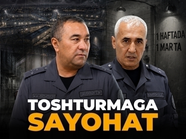 966 та камера, минглаб маҳкум ва тўлиқ назорат: “Тоштурма”даги ўзгаришлар
